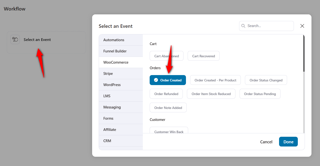 Click Select an Event and choose 'Order Created' under WooCommerce.