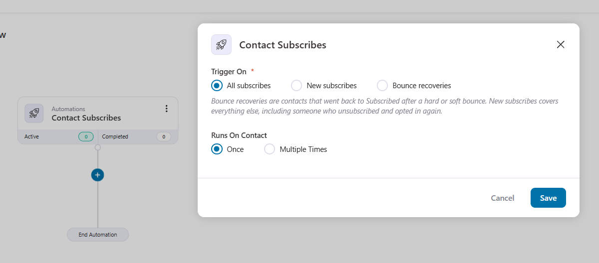 The Contact Subscribes event now includes a 'Trigger On' setting that lets you choose which subscribers should trigger the automation: All subscribes, new subscribes and bounce recoveries.