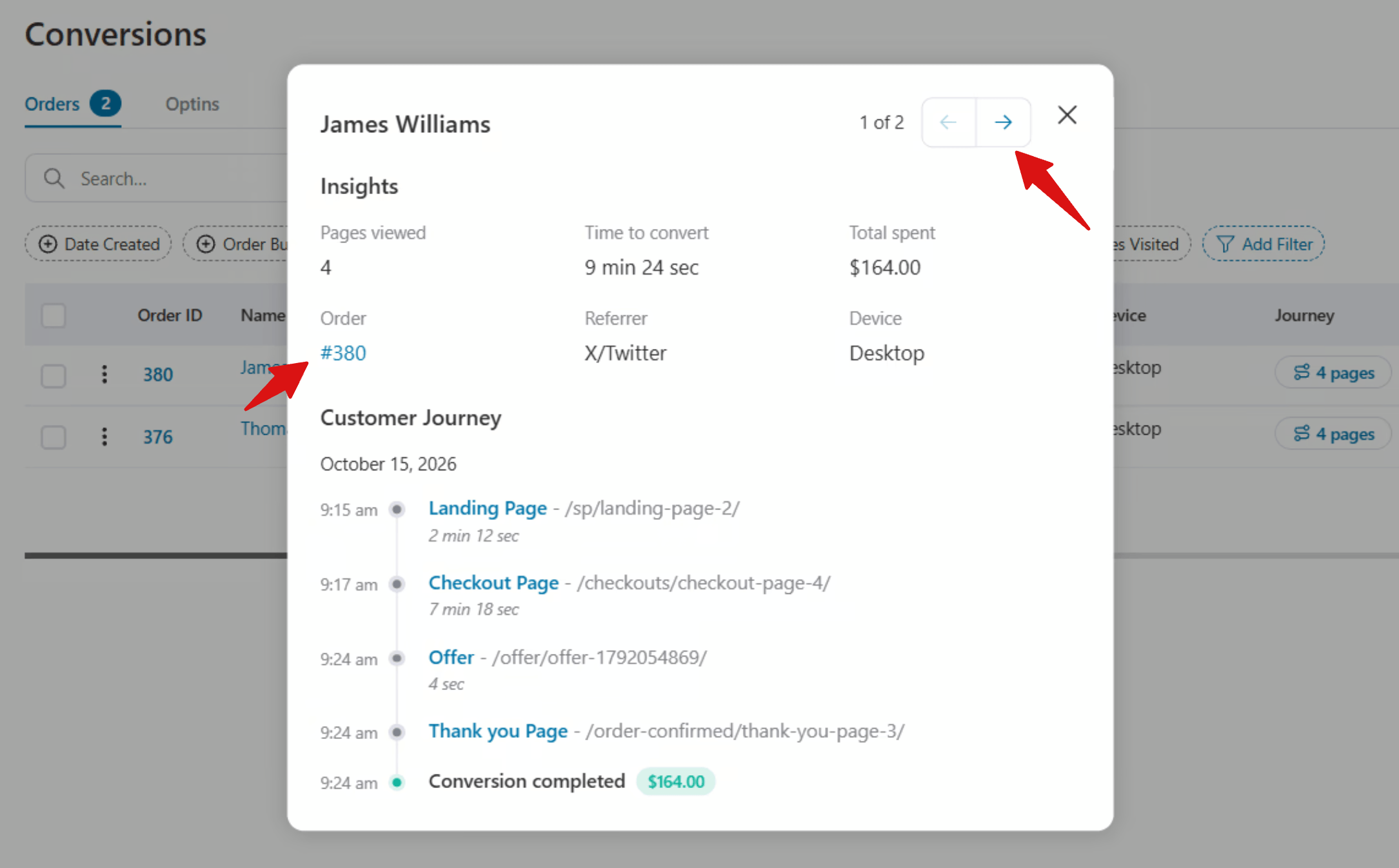 the pagination at the top right corner of the popup to check the journey for each of their orders and click on order id to go to the order page